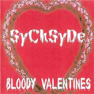 SyckSyde - Bloody Valentines