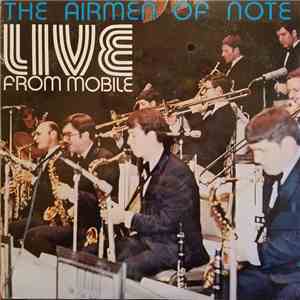 The Airmen Of Note - Live From Mobile