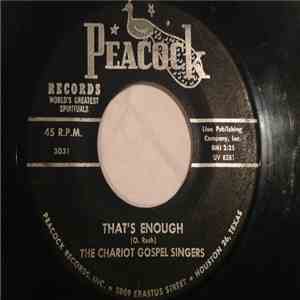 The Chariot Gospel Singers - My Friend / That's Enough