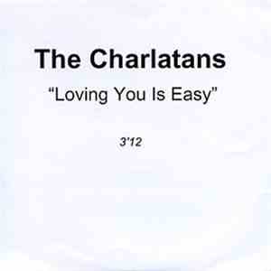 The Charlatans - Loving You Is Easy