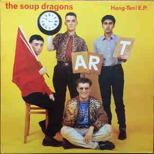 The Soup Dragons - Hang-Ten!