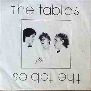 The Tables  - Säg Mig Nu