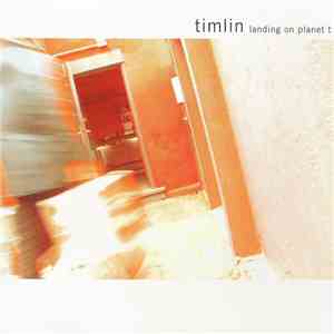Timlin - Landing On Planet T