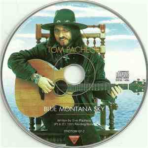 Tom Pacheco - Blue Montana Sky