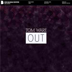 Tom Ware  - Out