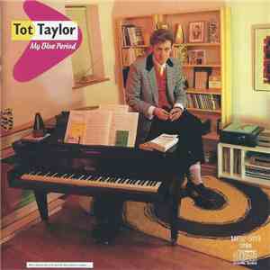 Tot Taylor - My Blue Period