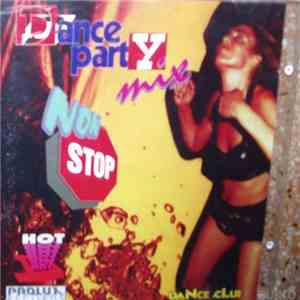 Various - Dance Party Mix Non Stop