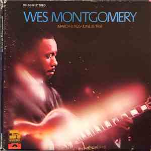 Wes Montgomery - March 6, 1925-June 15, 1968