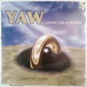 Yaw - Living On A Prayer