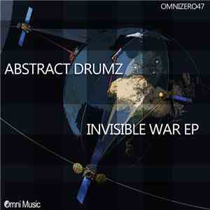 Abstract Drumz - Invisible War EP