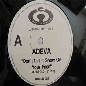 Adeva - Don't Let It Show On Your Face