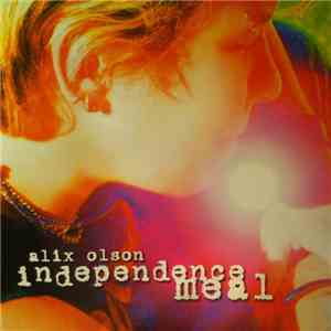 Alix Olson - Independence Meal