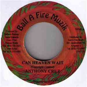 Anthony Cruz - Can Heaven Wait