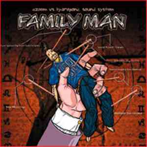 Azeem vs. Hydroponic Sound System - Family Man