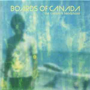 Boards Of Canada - The Campfire Headphase