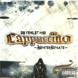 Cappuccino  - Du Fehlst Mir