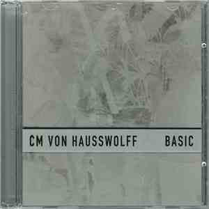 CM Von Hausswolff - Basic
