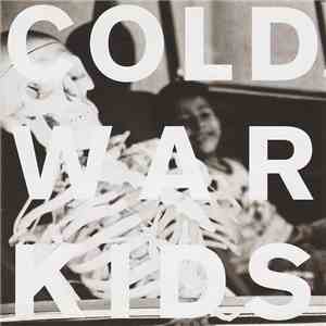 Cold War Kids - Loyalty To Loyalty