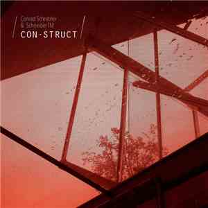 Conrad Schnitzler & Schneider TM - Con-Struct