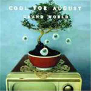 Cool For August - Grand World