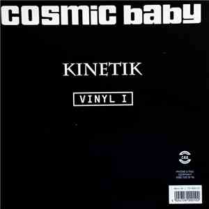 Cosmic Baby - Kinetik (Vinyl I)