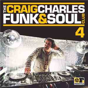 Craig Charles - The Craig Charles Funk & Soul Club 4
