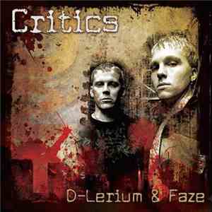 D-Lerium & Faze - Critics