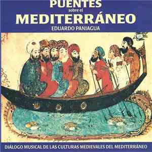 Eduardo Paniagua - Puentes Sobre El Mediterráneo