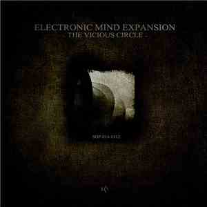 Electronic Mind Expansion - The Vicious Circle