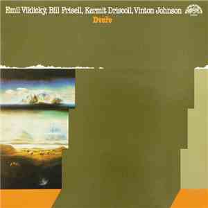 Emil Viklický, Bill Frisell, Kermit Driscoll, Vinton Johnson - Dveře / Door