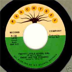 Emory & The Dynamics - Pretty Little School Girl