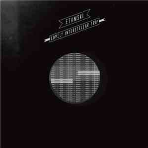 Etamski - Lovely Interstellar Trip