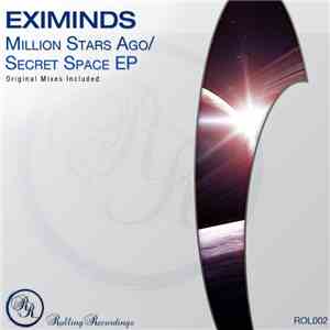 Eximinds - Million Stars Ago / Secret Space EP