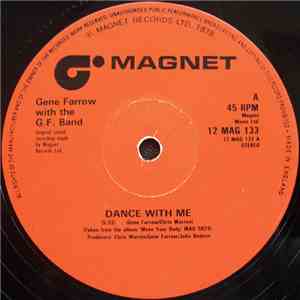 Gene Farrow With G.F. Band - Dance With Me / Do It Again