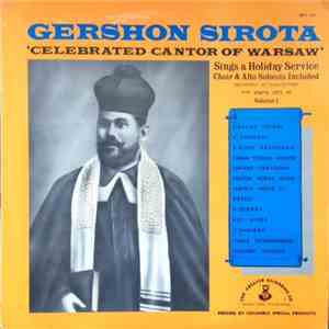 Gershon Sirota - Sings A Holiday Service Volume 1