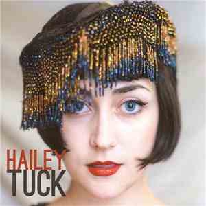Hailey Tuck - Don't Think Twice, It's All Right