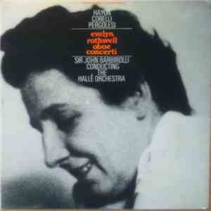 Haydn, Rothwell, Barbirolli, Halle - Oboe Concerti, Corelli Pergolesi