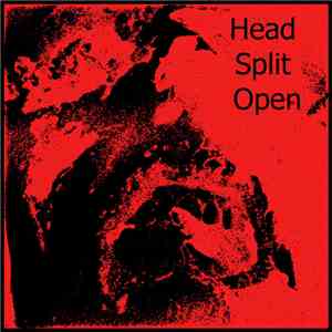 Head Split Open - Head Split Open