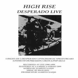 High Rise  - Desperado Live