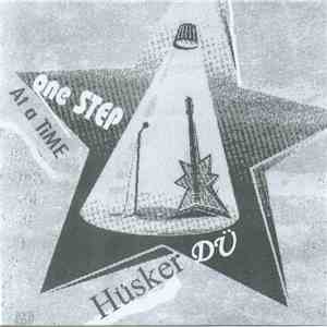 Hüsker Dü - One Step At A Time