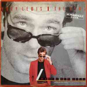 Huey Lewis And The News - I Want A New Drug = Quiero Una Nueva Droga