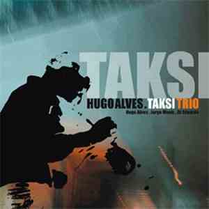 Hugo Alves - Taksi Trio