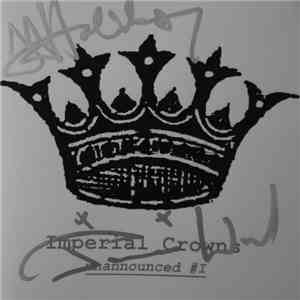 Imperial Crowns - Unannounced #1