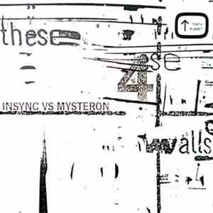 Insync vs Mysteron - These 4 Walls