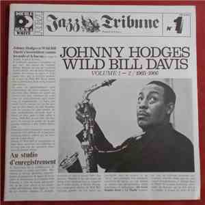 Johnny Hodges & Wild Bill Davis - Johnny Hodges And Wild Bill Davis (Volume ...