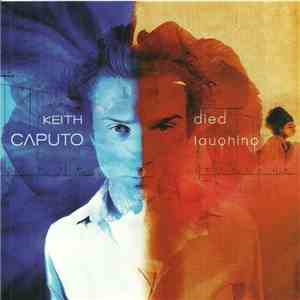 Keith Caputo - Died Laughing