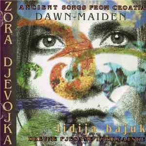 Lidija Bajuk - Zora Djevojka