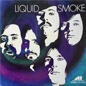 Liquid Smoke  - Liquid Smoke