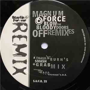 Magnum Force - Blow The Bloody Doors Off (Remixes)