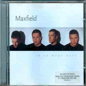 Maxfield - In So Many Ways